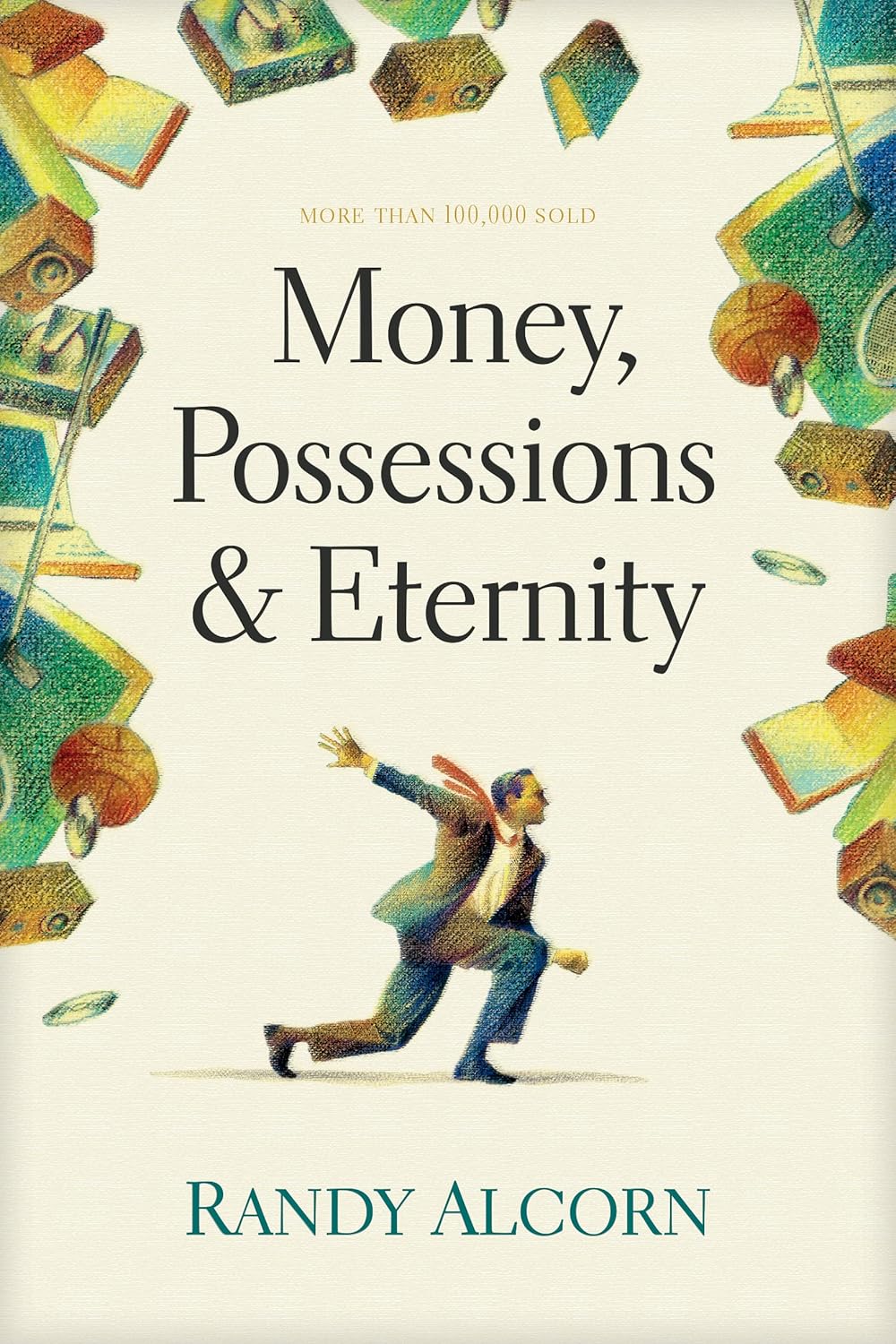 Cover of Money, Possessions, and Eternity by Randy Alcorn